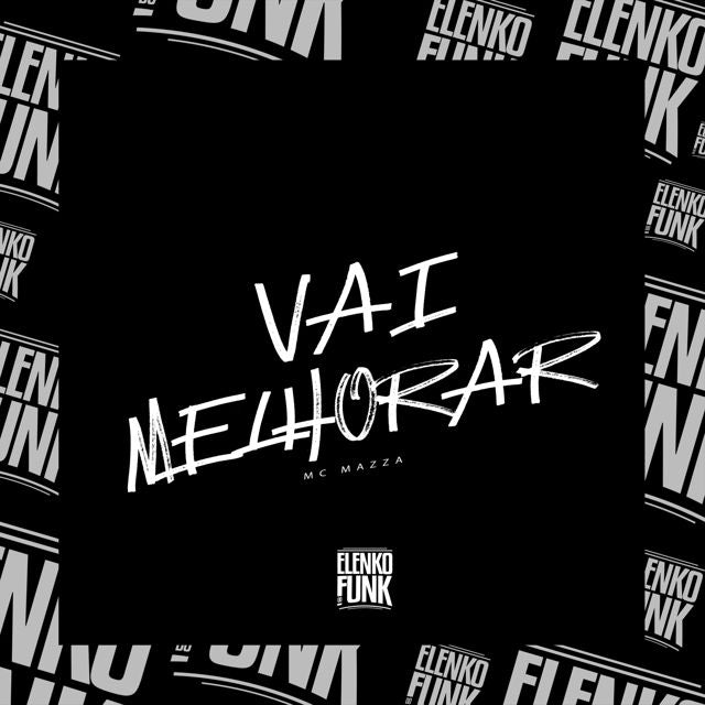 MC Mazza - 'Vai Melhorar' [Ringtone]