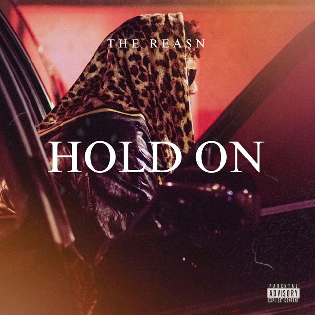 The Reasn - 'Hold On' [Ringtone]