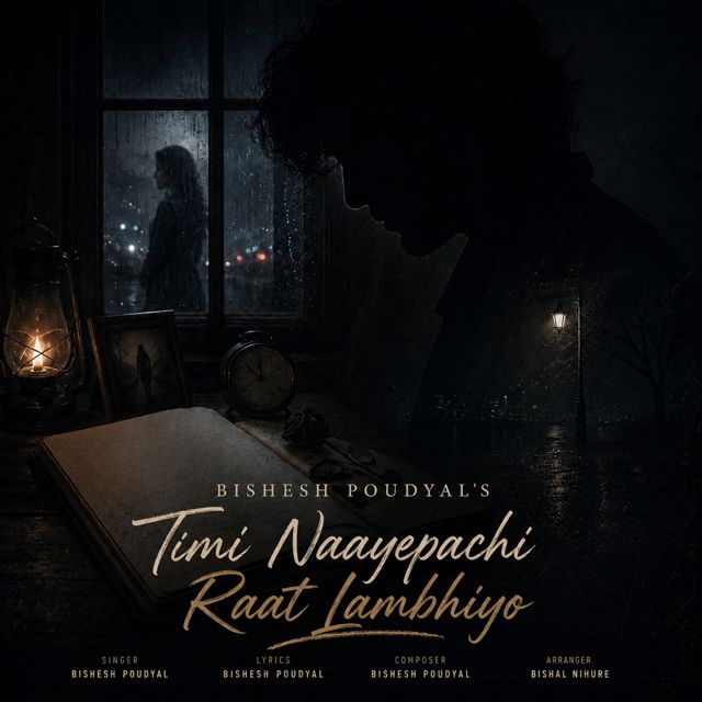Bishesh Poudyal - 'Timi Naayepachi Raat Lambhiyo' [Ringtone]