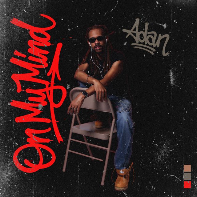 ADAN - 'ON MY MIND (feat. SOTELDO)' [Ringtone]