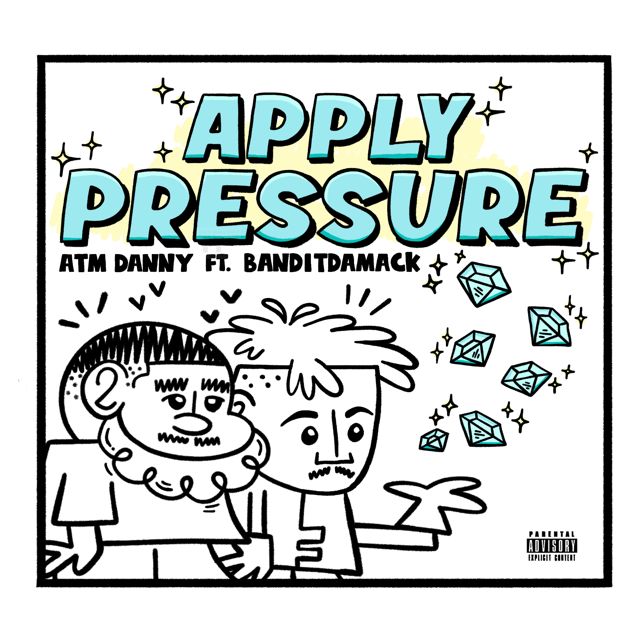 Atm Danny - 'Apply Pressure (feat. Banditdamack)' [Ringtone]