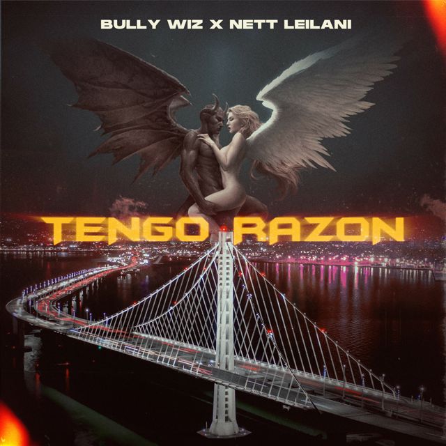 Bully Wiz - 'Tengo Razon (feat. Nett Leilani)' [Ringtone]