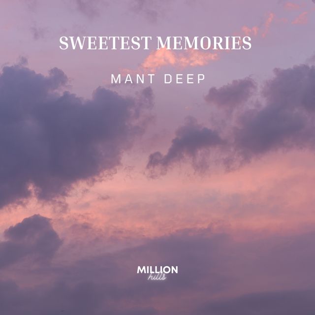 Mant Deep - 'Sweetest Memories' [Ringtone]