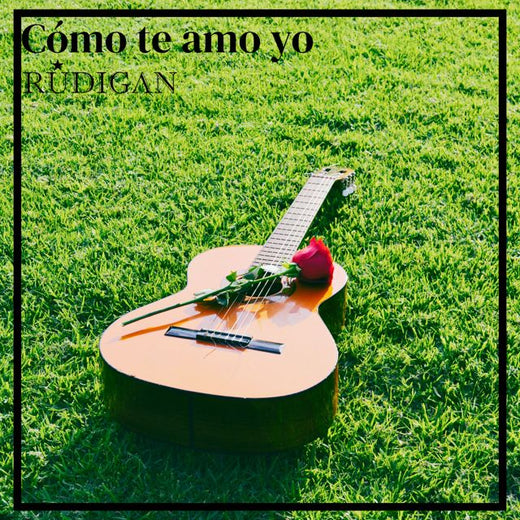 Rúdigan - 'Cómo te amo yo' [Ringtone]