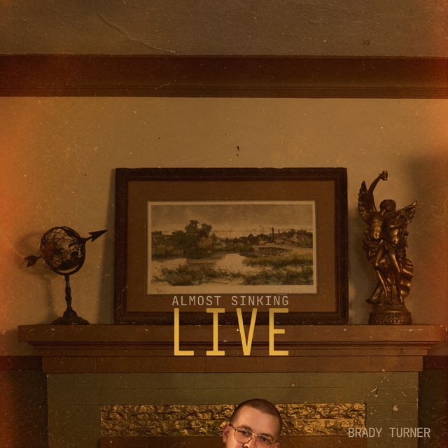 Brady Turner - 'Almost Sinking (Live Session)' [Ringtone]