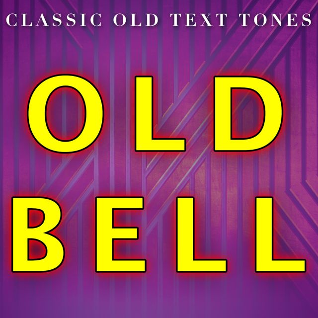 Classic Old Text Tones - 'Old Bell' [Ringtone]