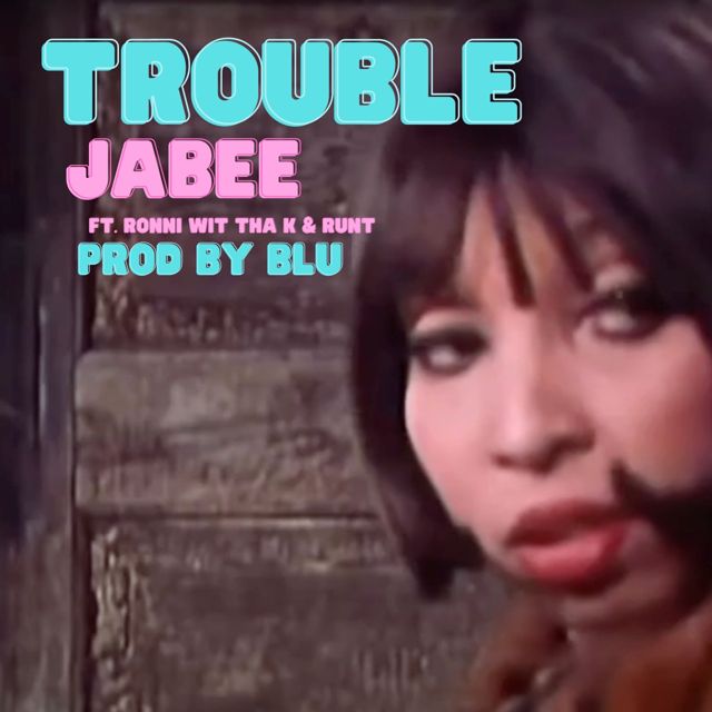 Jabee - 'Trouble (feat. Ronni wit tha K)' [Ringtone]
