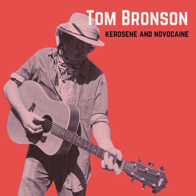 Tom Bronson - 'kerosene and novocaine' [Ringtone]