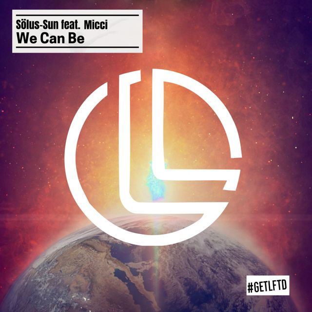 Sölus-Sun - 'We Can Be (feat. Micci)' [Ringtone]