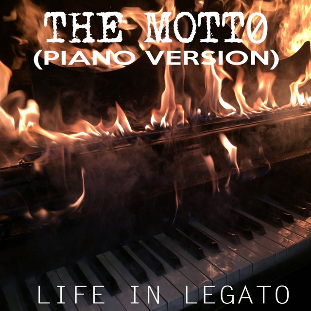 Life In Legato - 'The Motto (Piano Version)' [Ringtone]