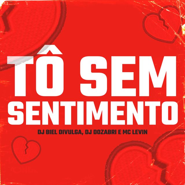 DJ Biel Divulga - 'Tô Sem Sentimento (feat. DJ Dozabri & MC Levin)' [Ringtone]