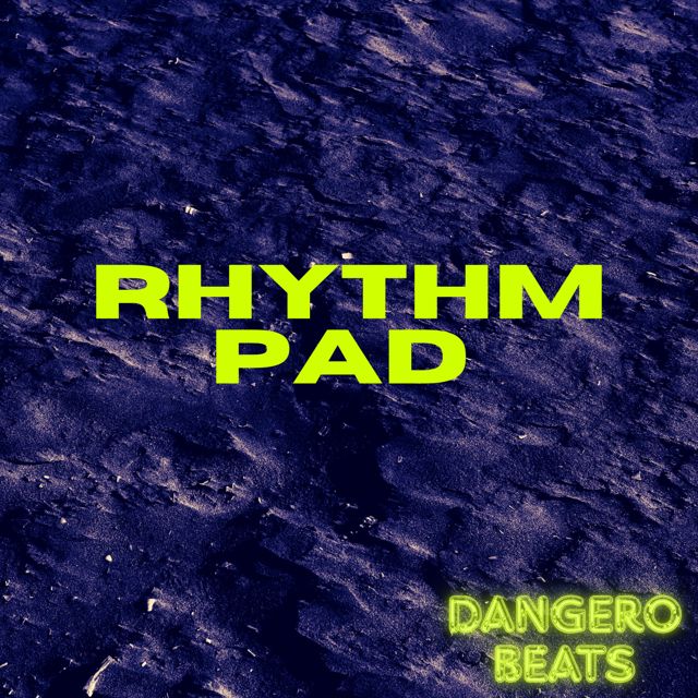 Dangero - 'rhythm pad' [Ringtone]
