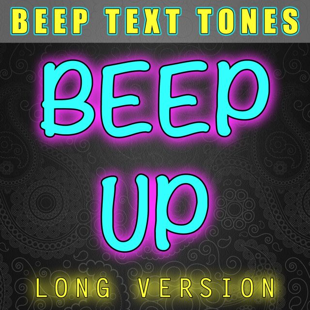 Beep Text Tones - 'Beep Up Long Version' [Ringtone]