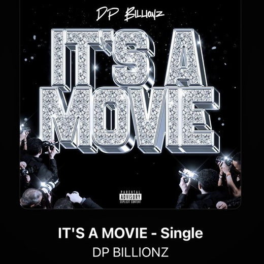 DP BILLIONZ - 'ITS A MOVIE' [Ringtone]