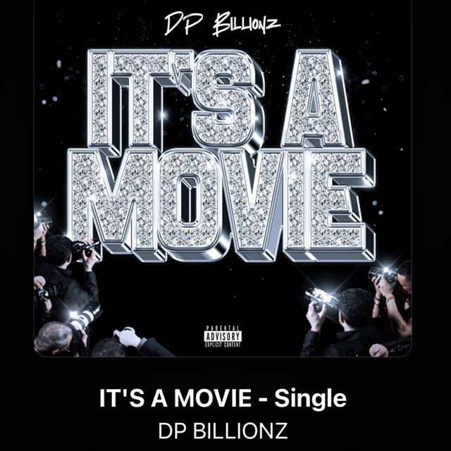 DP BILLIONZ - 'ITS A MOVIE' [Ringtone]