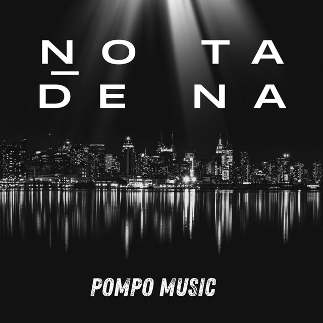 Pompo music - 'No Ta De Na' [Ringtone]
