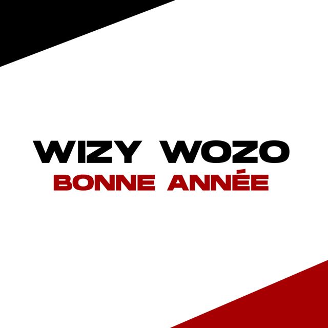 Wizy Wozo - 'Bonne Année' [Ringtone]