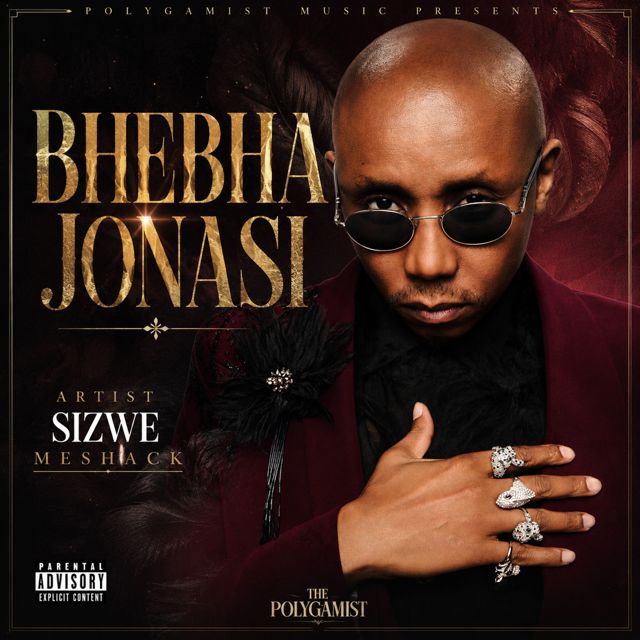 Sizwe Meshack - 'Bhebha Jonasi (The Polygamist)' [Ringtone]