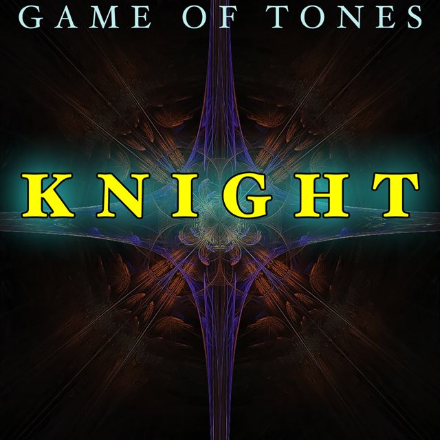 Game Of Tones - 'Knight' [Ringtone]