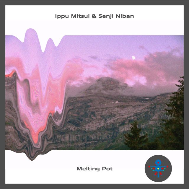 Ippu Mitsui - 'Melting Pot (feat. Senji Niban)' [Ringtone]