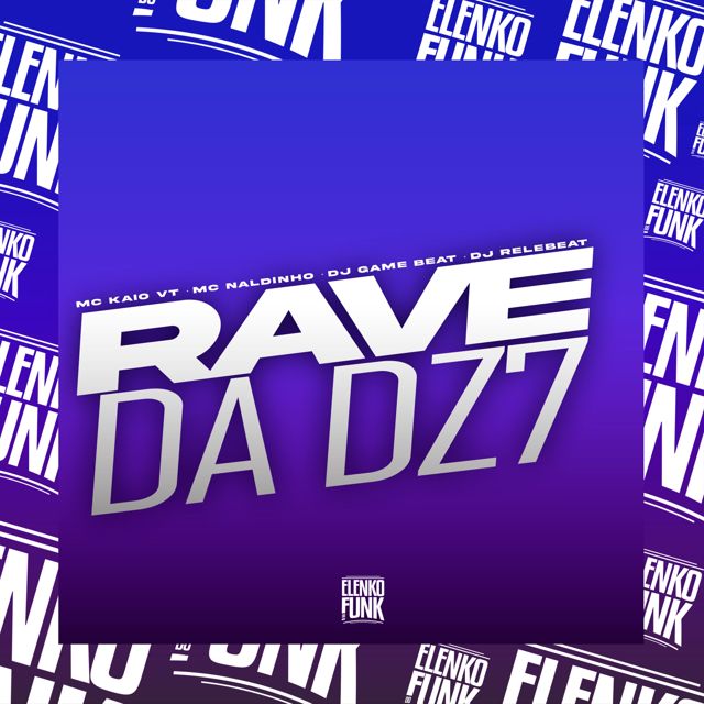 Mc Naldinho - 'Rave Dz7 (feat. DJ ReleBeat & MC Kaio VT & DJ Game Beat)' [Ringtone]