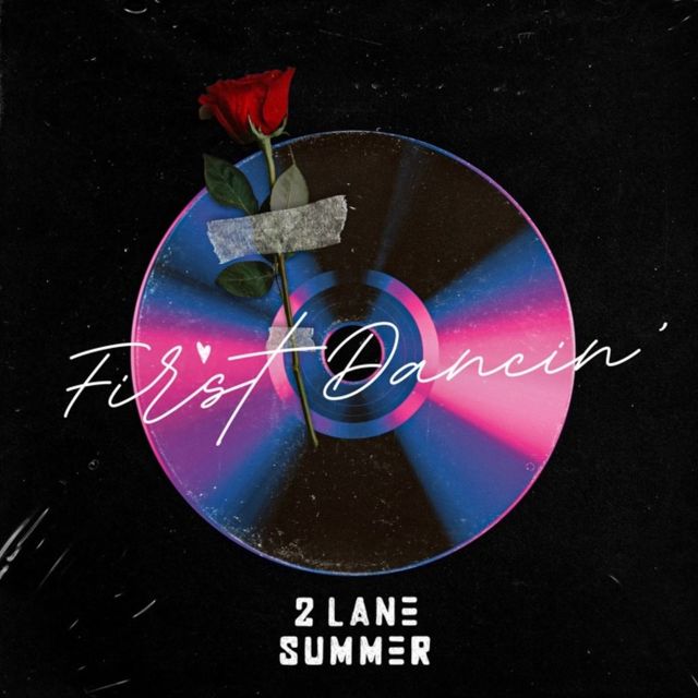 2 Lane Summer - 'First Dancin'' [Ringtone]
