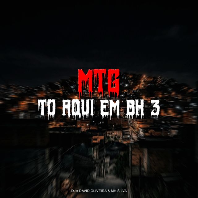 DJ Mh Silva - 'MTG - TÔ AQUI EM BH 3 (feat. DJ David Oliveira & Mc 7 Delas & MC Du Red & MC Saci)' [Ringtone]