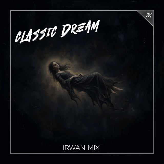 Irwan Mix - 'Classic Dream' [Ringtone]
