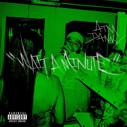 ATM Danny - 'Wait A Minute' [Ringtone]