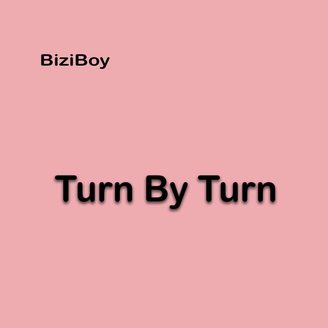 BiziBoy - 'Turn By Turn' [Ringtone]