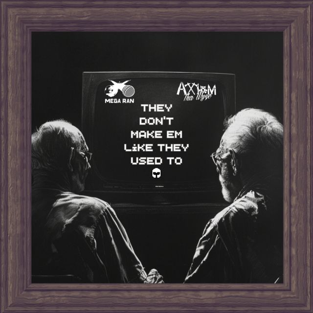 Mega Ran - 'They Don't Make Em Like They Used To (feat. Axiom Tha Wyze)' [Ringtone]