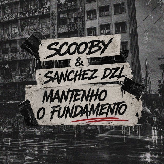 Scooby - 'Mantenho o Fundamento (feat. Sanchez DZL)' [Ringtone]