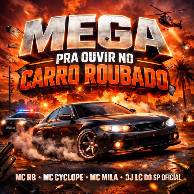 DJ LC DO SP OFICIAL - 'MEGA PRA OUVIR NO CARRO ROUBADO (feat. Mc Cyclope & MC Mila & Mc RB)' [Ringtone]