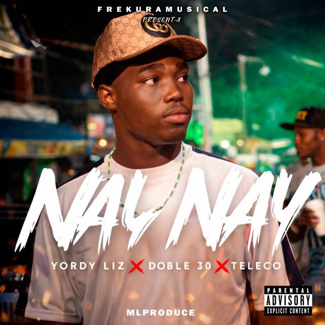 FrekuraMusical - 'Nay Nay (All Stars Version) (feat. Doble 30 & Yordy Liz & MLProduce & Teleco)' [Ringtone]