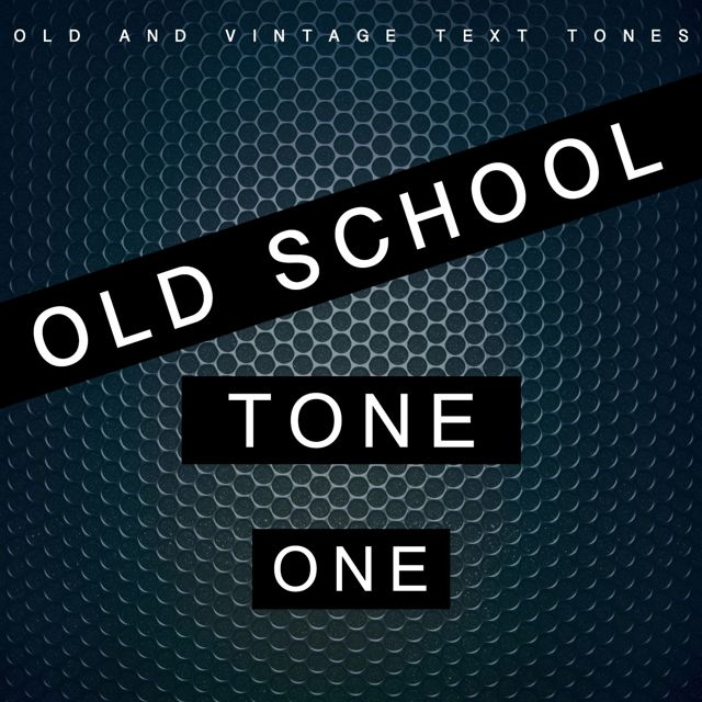 Old - 'Old School Tone 01 (Text Tone) (feat. Vintage Text Tones)' [Ringtone]