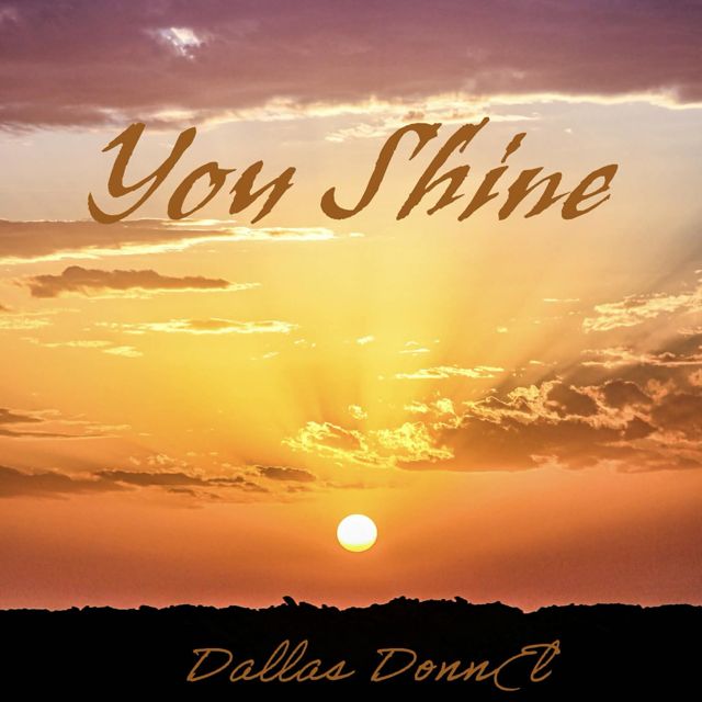 Dallas DonnEl - 'You Shine' [Ringtone]