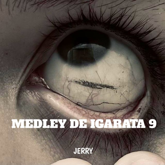 Jerry - 'MEDLEY DE IGARATA 9' [Ringtone]