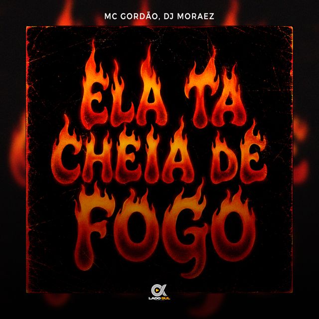 MC Gordão - 'Ela ta Cheia de Fogo (feat. DJ Moraez)' [Ringtone]