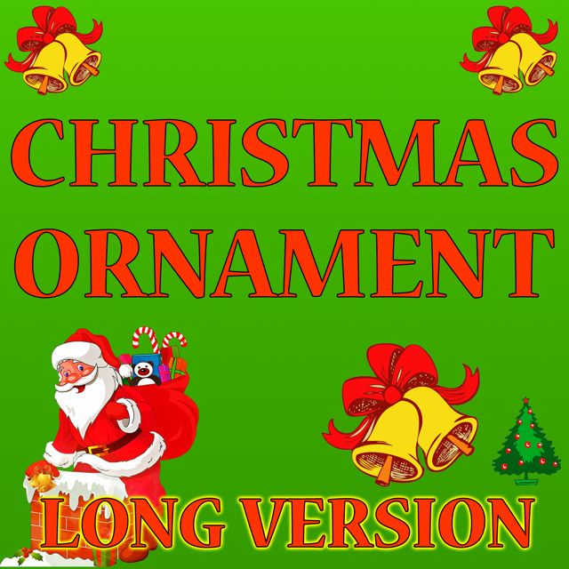 Christmas Santa - 'Christmas Ornament (Long Version)' [Ringtone]