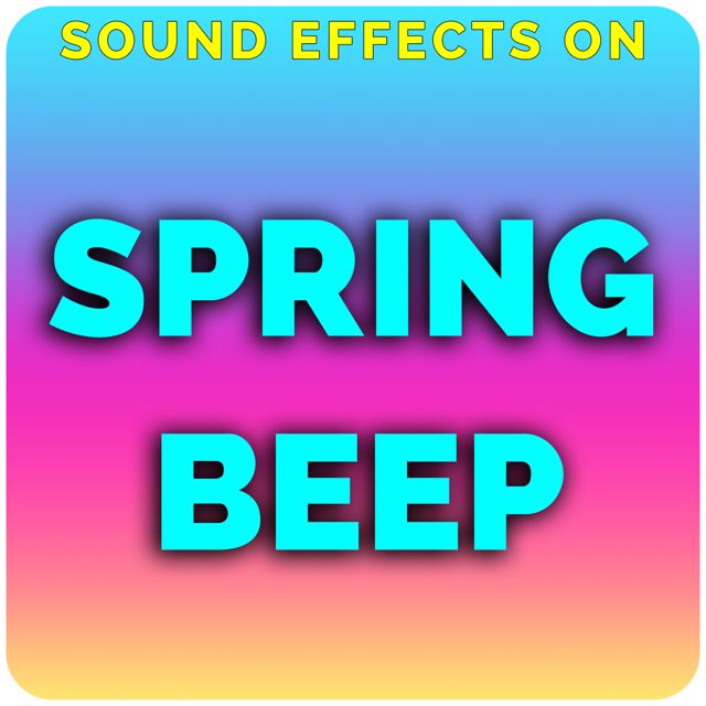 Sound Effects On - 'Spring Beep (feat. ASMR Wizard)' [Ringtone]