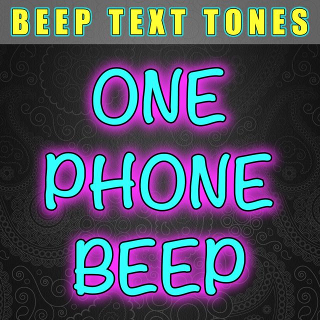 Beep Text Tones - 'One Phone Beep (Text Tone)' [Ringtone]