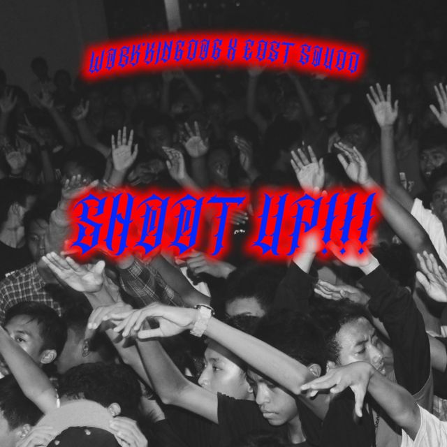 WORK'KINGDOG - 'SHOOT UP!!! (feat. East Squad)' [Ringtone]