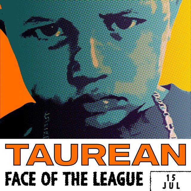 Taurean - 'FACE OF THE LEAGUE' [Ringtone]