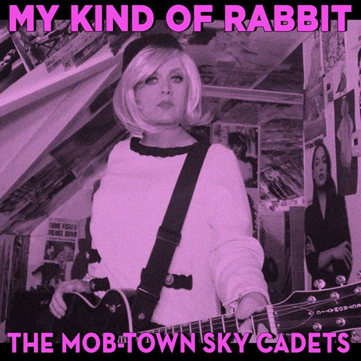 The Mob-Town Sky Cadets - 'My Kind of Rabbit' [Ringtone]