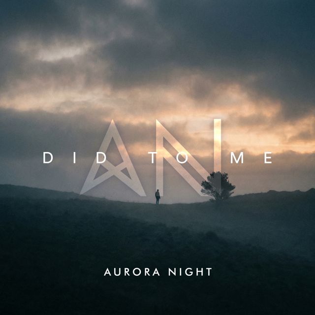 Aurora Night - 'Did To Me' [Ringtone]