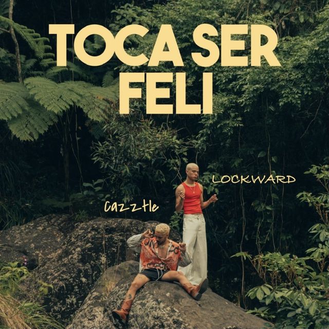 LOCKWARD - 'toca ser feli (feat. Cazztle)' [Ringtone]