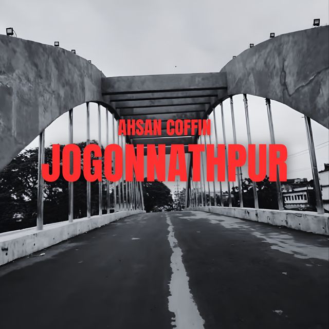 Ahsan Coffin - 'Jogonnathpur' [Ringtone]