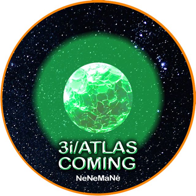 NeNeMaNé - '3I/ATLAS COMING' [Ringtone]