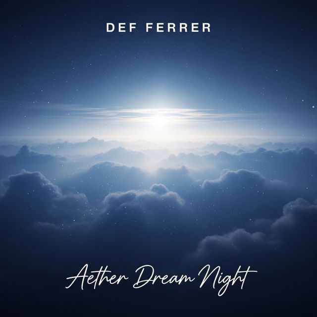Def Ferrer - 'Aether Dream Night' [Ringtone]