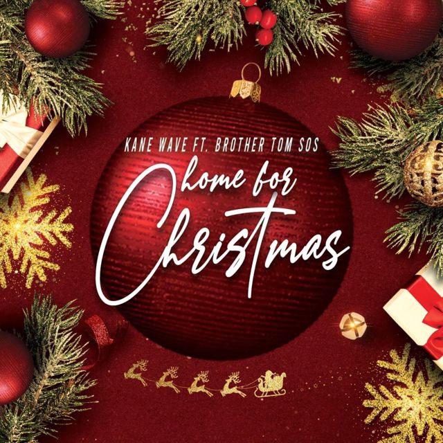 Kane Wave - 'Home for Christmas (feat. Brother Tom Sos)' [Ringtone]